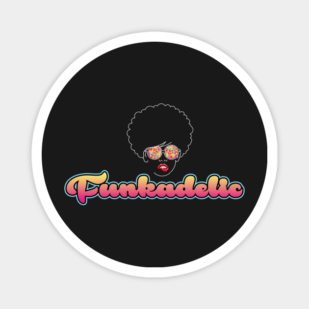 PFunk never dies! Funkadelic Magnet by hwernisch